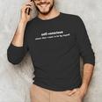Introvert Cynical And Introspective Self-Conscious Unisex Long Sleeve T-Shirt Introvert Cynical And Introspective Self-Conscious Unisex Long Sleeve T-Shirt