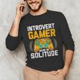 Introvert Gamer Video Games Anti Social Team Player Unisex Long Sleeve T-Shirt