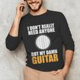 Introvert Guitarist Only Need Guitar Enjoy Acoustic Music Unisex Long Sleeve T-Shirt