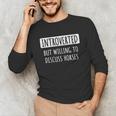 Introvert Introverted But Willing To Discuss Horses Unisex Long Sleeve T-Shirt Introvert Introverted But Willing To Discuss Horses Unisex Long Sleeve T-Shirt