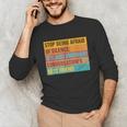 Introvert Stop Being Afraid Of Silence Just Awkward Unisex Long Sleeve T-Shirt