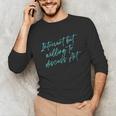 Introvert But Willing To Discuss Art Unisex Long Sleeve T-Shirt Introvert But Willing To Discuss Art Unisex Long Sleeve T-Shirt