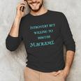 Introvert But Willing To Discuss Macramé Unisex Long Sleeve T-Shirt
