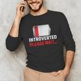 Introverted Please Wait Introvert Saying Sarcasm Unisex Long Sleeve T-Shirt Introverted Please Wait Introvert Saying Sarcasm Unisex Long Sleeve T-Shirt