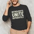 Introverts Unite Separately I Introvert Unisex Long Sleeve T-Shirt