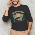It’s a Good Day To Read 6 Or 7 Pages Cute Book Unisex Long Sleeve T-Shirt