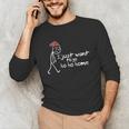 I Just Want To Go Ho Ho Home Christmas Introvert Unisex Long Sleeve T-Shirt