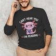 Kawaii Axolotl Can't Hear You I'm Reading Book Lover Unisex Long Sleeve T-Shirt