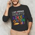 Kids Kindergarten Graduation Class Of 2021 Shirt I Just Graduated Unisex Long Sleeve T-Shirt