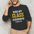 Kiss My Class Goodbye Shirt 2019 Graduation Shirt Unisex Long Sleeve T-Shirt
