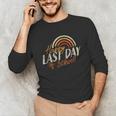 Last Day Of School Shirt For Teacher Kids Student Graduation Unisex Long Sleeve T-Shirt