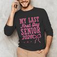 My Last First Day Senior 2026 Coquette Pink Bow Graduation Unisex Long Sleeve T-Shirt