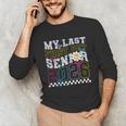 My Last First Day Senior 2026 Graduation Class Of 2026 Unisex Long Sleeve T-Shirt