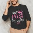 Little Miss Pre-K Grad Preschool Prek Graduation 2025 Unisex Long Sleeve T-Shirt