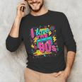 I Love The 90'S 90s Nostalgia Unisex Long Sleeve T-Shirt