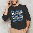 I Would Love To Cancel Plans But i Never Make Any Introvert Unisex Long Sleeve T-Shirt