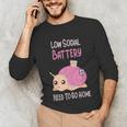 Low Social Battery Cute Snail With House Introvert Cozy Home Unisex Long Sleeve T-Shirt