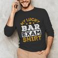 My Lucky Bar Exam Shirt Lawyer Law School Graduation Unisex Long Sleeve T-Shirt