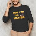 Now I Am The Master Shirt Graduation MBA Masters Tee Unisex Long Sleeve T-Shirt