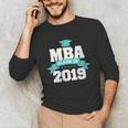 MBA Class Of 2019 Graduate Business School Graduation Unisex Long Sleeve T-Shirt