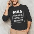 MBA Graduation Unisex Long Sleeve T-Shirt