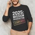 Mission Graduation Accomplished For Class Of 2025 Unisex Long Sleeve T-Shirt