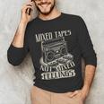Mixed Tapes Not Feelings Nostalgia Retro Cassette Tape Unisex Long Sleeve T-Shirt