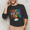 Moving Up To Pre-K Teacher Student Kid Graduation T-Shirt Unisex Long Sleeve T-Shirt