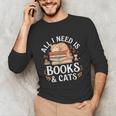 All I Need Is Books And Cats Reading Unisex Long Sleeve T-Shirt
