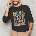 Next Stop High School Middle School Graduation Last Day Unisex Long Sleeve T-Shirt