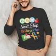 Next Stop Kindergarten Preschool Graduation 2025 Boy Girl Unisex Long Sleeve T-Shirt