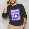 Not Today Cool Fun Cute Introvert Cat Character Unisex Long Sleeve T-Shirt Not Today Cool Fun Cute Introvert Cat Character Unisex Long Sleeve T-Shirt