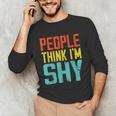 People Think I'm Shy I Introvert Unisex Long Sleeve T-Shirt