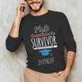 PhD Survivor 2018 Tshirt For PhD Graduates Graduation Gift Unisex Long Sleeve T-Shirt