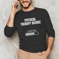 Physical Therapy Degree Loading Student Graduation Unisex Long Sleeve T-Shirt