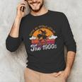 Please Be Patient With Me I'm From The 1900s Halloween Unisex Long Sleeve T-Shirt Please Be Patient With Me I'm From The 1900s Halloween Unisex Long Sleeve T-Shirt