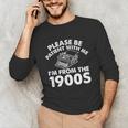 Please Be Patient With Me I'm From The 1900s Typewriter Unisex Long Sleeve T-Shirt