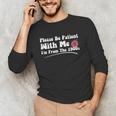 Please Be Patient I'm From The 1900s Vintage Toy Unisex Long Sleeve T-Shirt Please Be Patient I'm From The 1900s Vintage Toy Unisex Long Sleeve T-Shirt