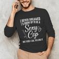 Police Officer Police Graduation Cop Birthday Unisex Long Sleeve T-Shirt