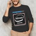 Powered By Introvert Inside Embrace Your Quiet Strength Unisex Long Sleeve T-Shirt