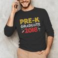 Pre-K Graduate Grad 2018 Graduation Shirt Unisex Long Sleeve T-Shirt