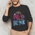 Pre-K Is So First Year Shirt Kids School Graduation Cute Unisex Long Sleeve T-Shirt