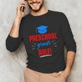 Preschooler Graduation Grad Cap Preschool Grads Rule Unisex Long Sleeve T-Shirt