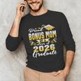 Proud Bonus Mom Of a Class Of 2026 Graduate Graduation 2026 Unisex Long Sleeve T-Shirt