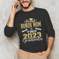 Proud Bonus Mom Of Two 2023 Graduate Class 2023 Graduation Unisex Long Sleeve T-Shirt