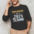 Proud Brother Of a 2021 Senior Shirt Graduation Unisex Long Sleeve T-Shirt