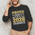 Proud Family Of A 2026 Graduate Shirt Class 2026 Graduation Unisex Long Sleeve T-Shirt