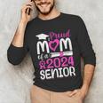 Proud Mom Of A 2024 Senior Graduation Unisex Long Sleeve T-Shirt