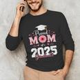 Proud Mom Of a 2025 Graduate Senior Mom Family Graduation Unisex Long Sleeve T-Shirt