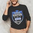 Proud Sister Of a 2018 Grad Graduation Family Unisex Long Sleeve T-Shirt